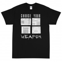 Choose Your Weapon HW Short Sleeve T-Shirt