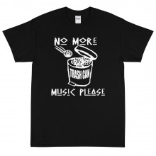 No More Trash Can Music Short Sleeve T-Shirt